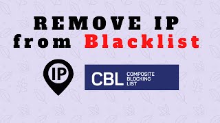 How to Remove IP from Blacklist  CBL [upl. by Arabella]