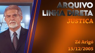 Linha Direta  Justiça Zé Arigó [upl. by Scoter674]