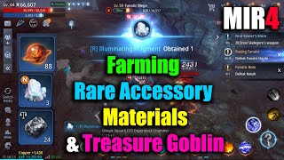 MIR4 Farming Rare Accessory Materials amp Treasure Goblin [upl. by Carter]