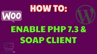 How to enable PHP 73 and SOAP Client  WordPress  Woozone  AAWP  Plugins [upl. by Cower]