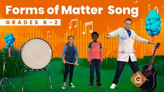 Phases of Matter SONG  Solids Liquids amp Gases  Grades K2 [upl. by Nitsirc]