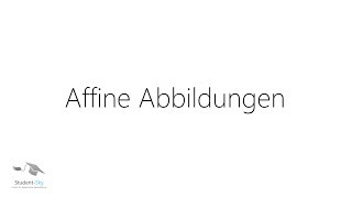 Affine Abbildungen Tutorial [upl. by Ahsiuqel]