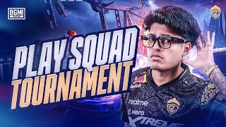 PLAY SQUAD TOURNAMENT  JONATHAN IS BACK  BGMI [upl. by Aknaib]