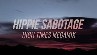 Hippie Sabotage High Times Megamix 2017 [upl. by Chatterjee]