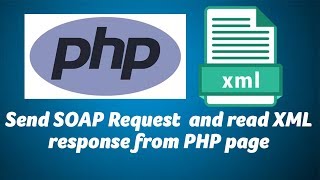 Send SOAP Request and read XML response from PHP page [upl. by Malena619]