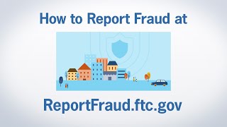 How to Report Fraud at ReportFraudftcgov  Federal Trade Commission [upl. by Kajdan]