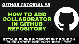 How to Add Collaborator to Repository in Github 2024  How to give Access to Repository in Github [upl. by Nered469]