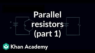 Parallel resistors part 1  Circuit analysis  Electrical engineering  Khan Academy [upl. by Hirai]