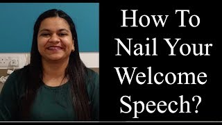 How To Give The Perfect Welcome Speech [upl. by Atiugal]