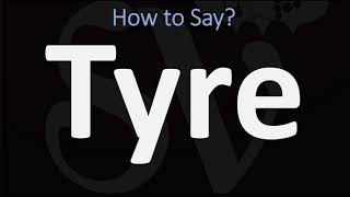 How to Pronounce Tyre BIBLE Lebanon [upl. by Boony]