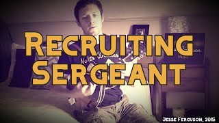 The Recruiting Sergeant [upl. by Chadd]