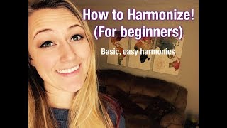 How to Harmonize for Beginners [upl. by Einafats]