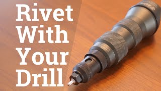 Turn Your Drill Into a Rivet Gun [upl. by Enelyar123]