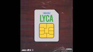 Swarmz  Lyca Clean [upl. by Meer]