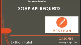 Postman Tutorial  SOAP API Requests with Postman [upl. by Eelidnarb696]