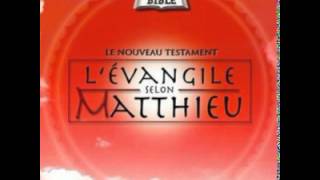 Evangile selon Matthieu [upl. by Zelda846]