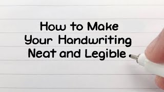 How to Write Neatly  Improve Your Handwriting [upl. by Nauqahs]