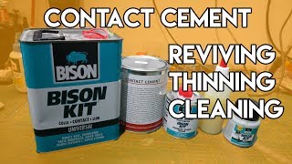 Contact Cement  Reviving Thinning and Cleaning  TUTORIAL [upl. by Claus]