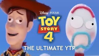 The Ultimate Toy Story 4 YTP [upl. by Squires]