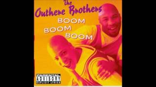 The Outhere Brothers  Boom Boom Boom US OHB Club Mix HQ Audio [upl. by Alat261]