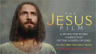 Jesus Film according to Lukes Gospel  English HD [upl. by Ewer]