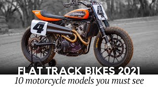 Top 10 Modern Flat Track Motorcycles that Exist in 2021 Production and Custom Models [upl. by Ingram]