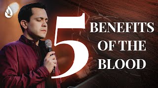 5 POWERFUL Things the Blood of Jesus Does in Your Life [upl. by Nairod]