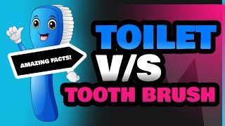 Toilet and Tooth Brush [upl. by Reste]