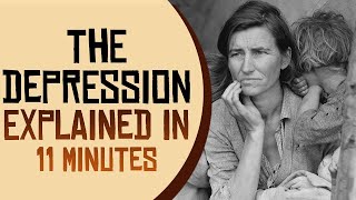 The Great Depression Explained in 11 Minutes [upl. by Asquith]