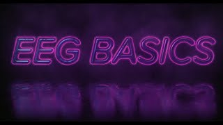 EEG Basics [upl. by Ennaeiluj]