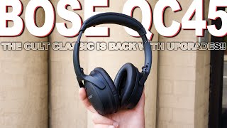 Bose QC45 Reviewed And Compared To Bose QC35 [upl. by Eiser924]