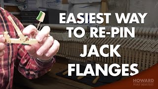 Repinning Jack Flanges  Piano Tuning amp Repair I HOWARD PIANO INDUSTRIES [upl. by Mycah625]