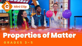 Properties of Matter for Kids  Science Lesson for Grades 35  MiniClip [upl. by Enitsahc]