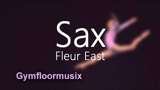 Sax by Fleur East UpbeatBright  Gymnastic Floor Music [upl. by Feenah157]