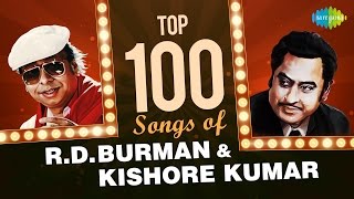 Top 100 Songs Of RD Burman amp Kishore Kumar  आरडी बर्मन और किशोर कुमार के 100 हिट गाने  HD Songs [upl. by Nollaf73]