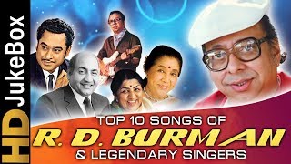 Top 10 Songs of RD Burman amp Legendary Singers  Kishore Kumar Lata Mangeshkar Mohammed Rafi [upl. by Naig940]