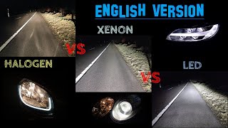 Halogen vs xenon vs LED an objective comparison complete english version [upl. by Bodnar]