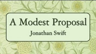 A Modest Proposal  FULL Audio Book  by Jonathan Swift  Comedic Satire [upl. by Drusi]