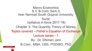 Quantity Theory of Money – Fisher’s Equation of Exchange SYBCOM ECO VNSGU surat engHindi [upl. by Lekym308]